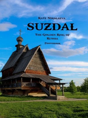 cover image of Suzdal. the Golden Ring of Russia. Photobook